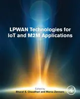 Technologie Lpwan pro aplikace Iot a M2m - Lpwan Technologies for Iot and M2m Applications