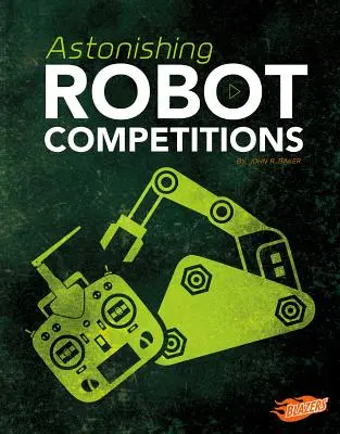 Úžasné soutěže robotů - Astonishing Robot Competitions