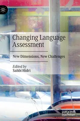 Měnící se hodnocení jazyka: Nové dimenze, nové výzvy - Changing Language Assessment: New Dimensions, New Challenges