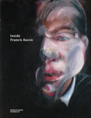 Uvnitř Francise Bacona - Inside Francis Bacon
