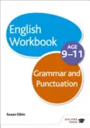 Cvičebnice gramatiky a interpunkce pro věkovou kategorii 9-11 let - Grammar & Punctuation Workbook Age 9-11