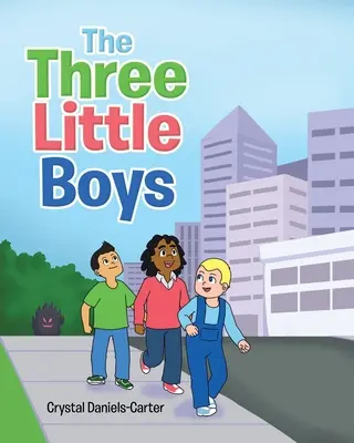 Tři malí chlapci - The Three Little Boys