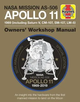 Apollo 11 50th Anniversary Edition - Pohled na hardware z první pilotované mise, která přistála na Měsíci - Apollo 11 50th Anniversary Edition - An insight into the hardware from the first manned mission to land on the moon