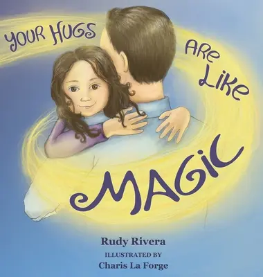 Tvé objetí je jako kouzlo - Your Hugs Are Like Magic