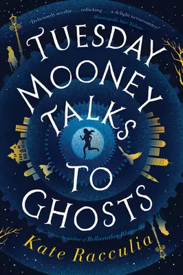 Tuesday Mooney hovoří s duchy - Tuesday Mooney Talks to Ghosts