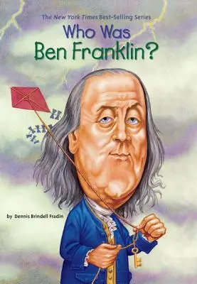 Kdo byl Ben Franklin? - Who Was Ben Franklin?