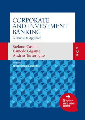 Podnikové a investiční bankovnictví: Vydavatelství a bankovnictví: Praktický přístup - Corporate and Investment Banking: A Hands-On Approach