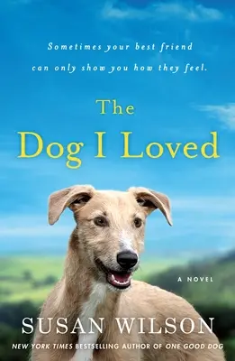 Pes, kterého jsem milovala - The Dog I Loved