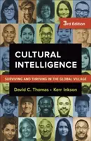 Kulturní inteligence: Přežít a prosperovat v globální vesnici - Cultural Intelligence: Surviving and Thriving in the Global Village