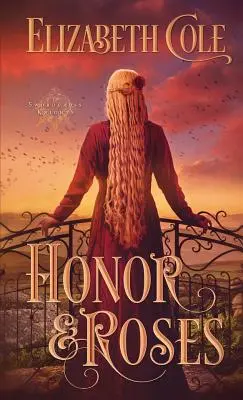 Čest a růže - Honor & Roses