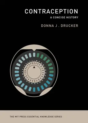 Antikoncepce: A Concise History: A Concise History (Stručné dějiny) - Contraception: A Concise History