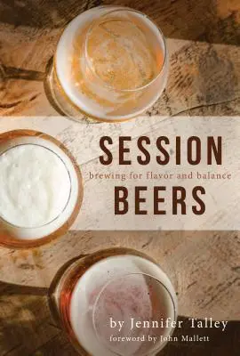 Session Beers: Pivovarnictví pro chuť a vyváženost - Session Beers: Brewing for Flavor and Balance