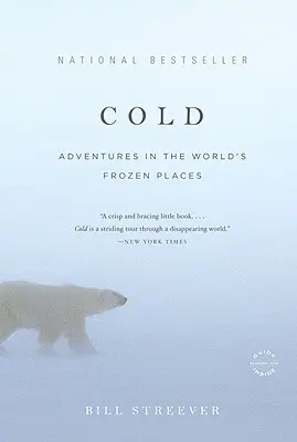 Studená: Básně: Dobrodružství na mrazivých místech světa - Cold: Adventures in the World's Frozen Places