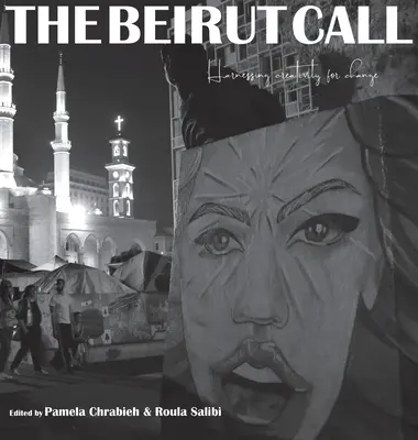Volání z Bejrútu: Využití kreativity pro změnu - The Beirut Call: Harnessing Creativity for Change