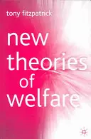 Nové teorie sociálního zabezpečení - New Theories of Welfare