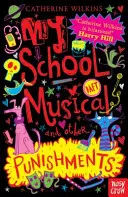 Můj školní muzikál a jiné tresty - My School Musical and Other Punishments