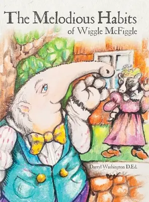Melodické zvyky Wiggle McFigglea - The Melodious Habits of Wiggle McFiggle