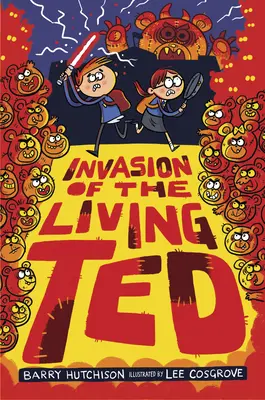 Invaze živého Teda - Invasion of the Living Ted