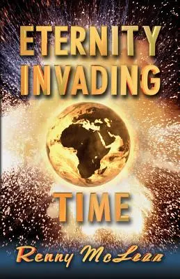 Věčnost vniká do času - Eternity Invading Time