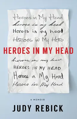 Hrdinové v mé hlavě: vzpomínky - Heroes in My Head: A Memoir
