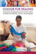 Barva pro léčení - Colour for Healing