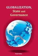 Globalizace, stát a správa věcí veřejných - Globalization, State and Governance