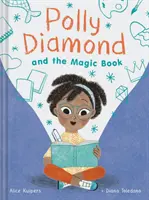 Polly Diamond a kouzelná kniha - Polly Diamond and the Magic Book