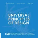 Kapesní univerzální principy designu: 150 základních nástrojů pro architekty, umělce, designéry, vývojáře, inženýry, vynálezce a tvůrce - The Pocket Universal Principles of Design: 150 Essential Tools for Architects, Artists, Designers, Developers, Engineers, Inventors, and Makers