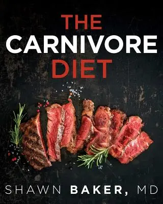 Masožravá strava - The Carnivore Diet
