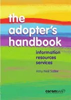 Příručka pro osvojitele, 6. vydání - Adopters Handbook, The: 6th Edition