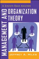 Teorie řízení a organizace: Jossey-Bass Reader - Management and Organization Theory: A Jossey-Bass Reader