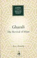 Ghazálí: Oživení islámu - Ghazali: The Revival of Islam