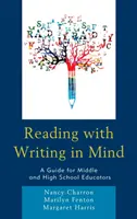 Čtení s myšlenkou na psaní: Průvodce pro středoškolské a vysokoškolské pedagogy - Reading with Writing in Mind: A Guide for Middle and High School Educators