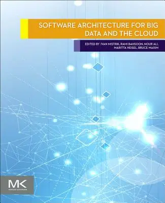Softwarová architektura pro velká data a cloud - Software Architecture for Big Data and the Cloud