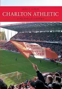 Charlton Athletic a obrazová historie - Charlton Athletic a Pictorial History