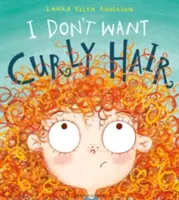 Nechci kudrnaté vlasy! - I Don't Want Curly Hair!