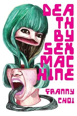 Smrt sexuálním strojem - Death by Sex Machine
