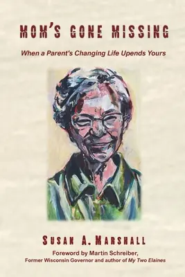 Máma se ztratila: Když změna života rodičů převrátí ten váš - Mom's Gone Missing: When a Parent's Changing Life Upends Yours