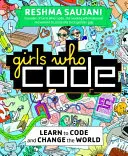 Girls Who Code - Naučte se programovat a změňte svět - Girls Who Code - Learn to Code and Change the World