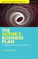 Hercův obchodní plán: Kariérní průvodce hereckým životem - The Actor's Business Plan: A Career Guide for the Acting Life