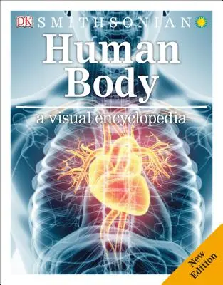 Lidské tělo: Vizuální encyklopedie - Human Body: A Visual Encyclopedia