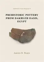 Prehistorická keramika z oázy Dakhleh v Egyptě - Prehistoric Pottery from Dakhleh Oasis, Egypt