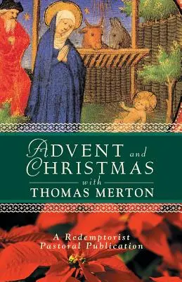 Advent a Vánoce s Thomasem Mertonem - Advent and Christmas with Thomas Merton