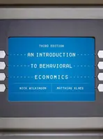 Úvod do behaviorální ekonomie - An Introduction to Behavioral Economics
