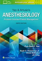 Yao & Artusio's Anesthesiology: - Yao & Artusio's Anesthesiology: Problem-Oriented Patient Management