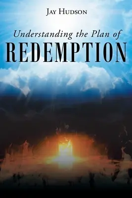 Pochopení plánu REDEMPTION - Understanding the Plan of REDEMPTION