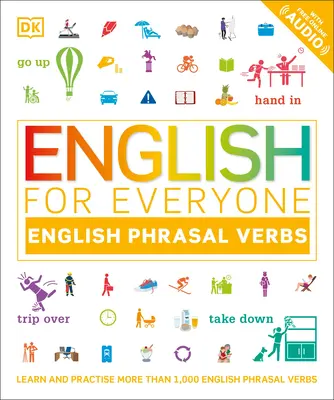 Angličtina pro každého Frázová slovesa - English for Everyone Phrasal Verbs