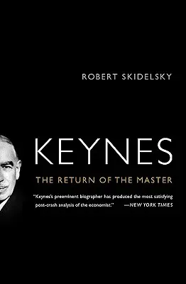 Keynes: Návrat mistra - Keynes: The Return of the Master