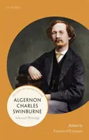 Algernon Charles Swinburne: Fernando Swinburne: Vybrané spisy - Algernon Charles Swinburne: Selected Writings