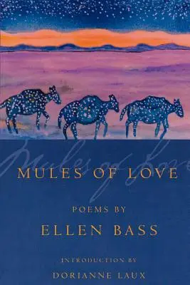 Muly lásky: Básně - Mules of Love: Poems